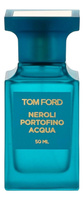 Туалетная вода Tom Ford Neroli Portofino Acqua